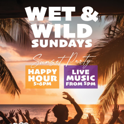 Wet & Wild Sundays